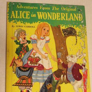 Adventures from the Original Alice in Wonderland (Lewis Carol) Wonder Books 1951
